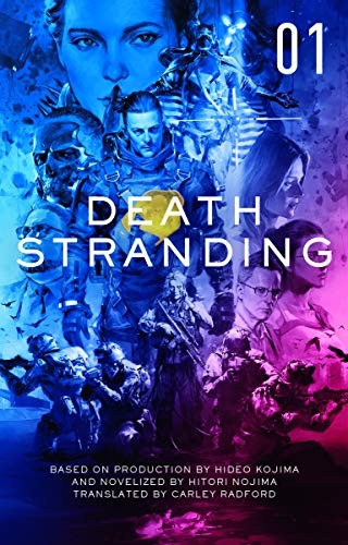 Death Stranding: The Official Novelisation - Volume 1 (Death Stranding)