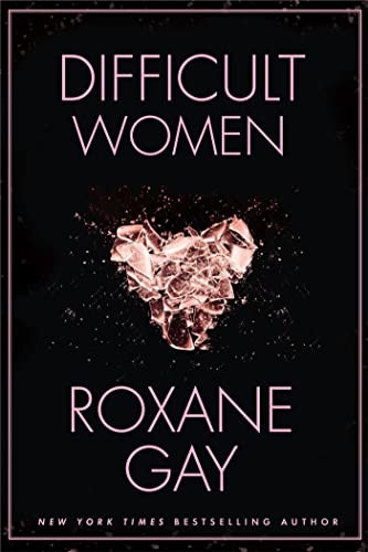 Difficult Women