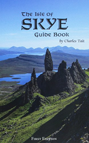 Isle of Skye Guide Book (Charles Tait Guide Books)