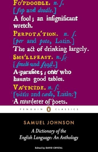 A Dictionary of the English Language: An Anthology (Penguin Classics)