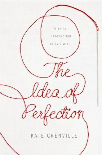 The Idea of Perfection: Picador Classic (Picador Classic)