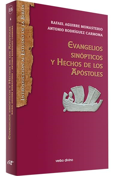 EVANGELIOS SINOPTICOS Y HECHOS DE LOS APOSTOLES