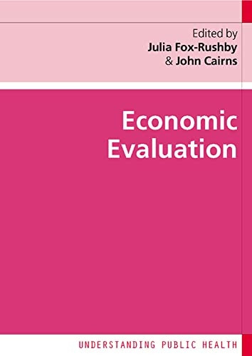 Economic Evaluation (Understanding Public Health)