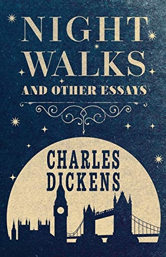 Night Walks: And Other  - Essays