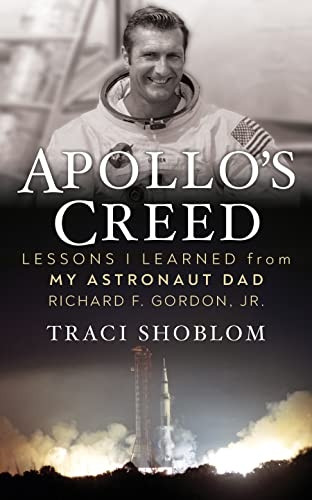 Apollo's Creed: Lessons I Learned From My Astronaut Dad