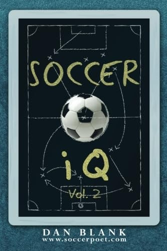 Soccer IQ - Vol. 2: More of What Smart Players Do