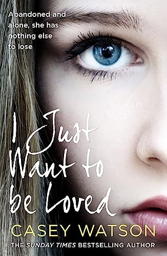 I Just Want to Be Loved
