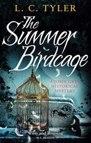 The Summer Birdcage (A John Grey Historical Mystery)