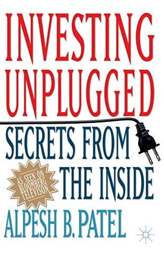 Investing Unplugged: Secrets from the Inside