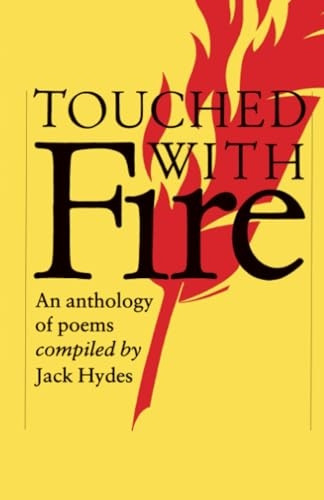 Touched with Fire: An Anthology of Poems