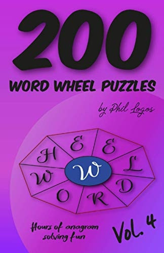 200 Word Wheel Puzzles: Vol. 4 (200 Word Wheel Puzzles)