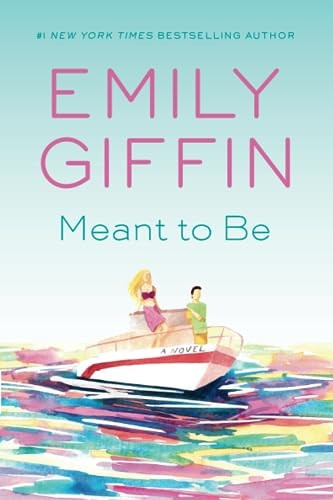 Meant to Be: A Novel