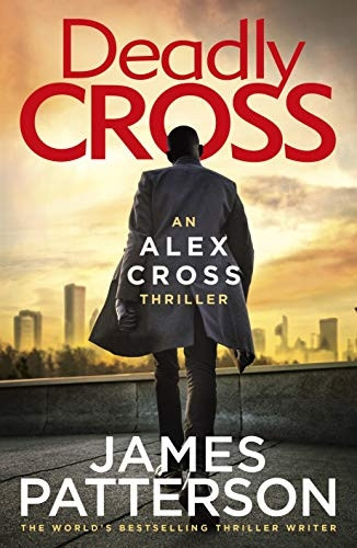 Deadly Cross: (Alex Cross 28) (Alex Cross)