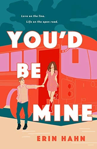You'D be Mine: A Novel