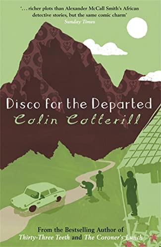 Disco for the Departed (Dr Siri Paiboun Mystery 3)
