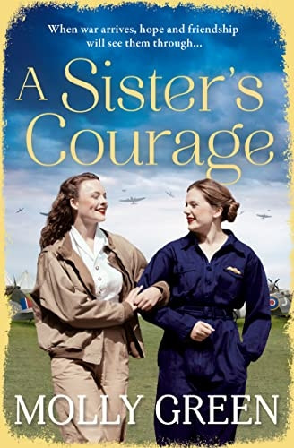 A Sister's Courage (The Victory Sisters, Book 1) (The Victory Sisters)