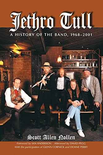 Jethro Tull: A History of the Band,1968-2001