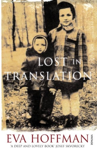 Lost in Translation: A Life in a New Language