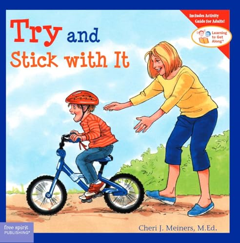 Try and Stick with it (Learning to Get Along)
