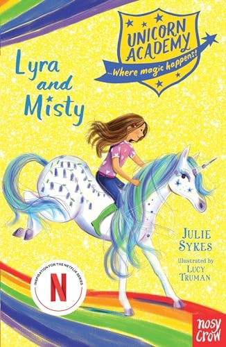 Unicorn Academy: Lyra and Misty (Unicorn Academy: Where Magic Happens)