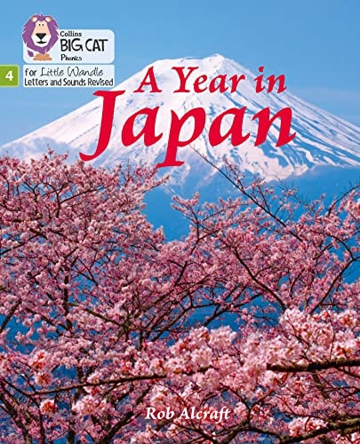 Big Cat Phonics for Little Wandle Letters and Sounds Revised - A Year in Japan: Phase 4 (Big Cat Phonics for Little Wandle Letters and Sounds Revised)