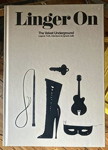 LINGER ON: THE VELVET UNDERGROUND