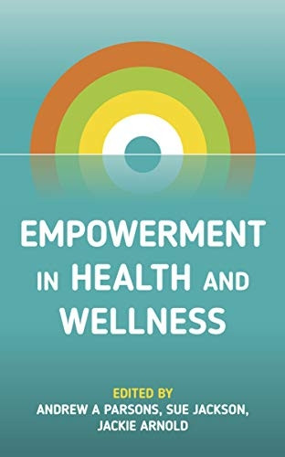 Empowerment in Health and Wellness