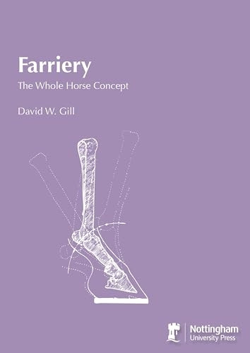 Farriery the Whole Horse Concept