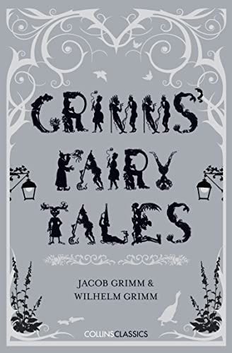 Grimms' Fairy Tales (Collins Classics) (Collins Classics)