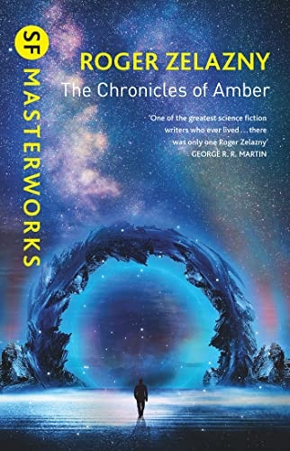 The Chronicles of Amber (S.F. Masterworks)