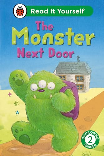 The Monster Next Door:  Read It Yourself - Level  2 Developing Reader