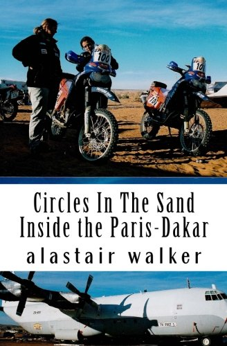 Circles In The Sand: Inside the Paris-Dakar Rally