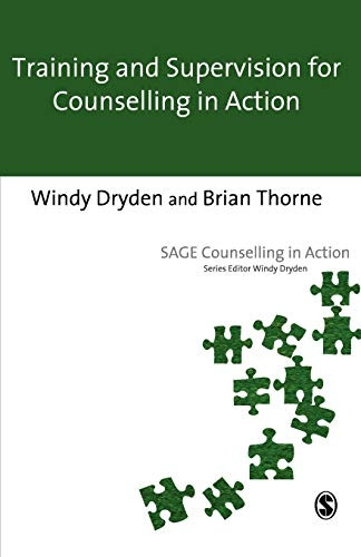 Training and Supervision for Counselling in Action (Counselling in Action series)