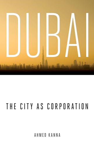 Dubai, The City As Corporation