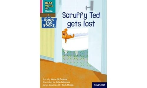 Read Write Inc. Phonics: Pink Set 3 Book Bag Book 1 Scruffy Ted gets lost (Read Write Inc. Phonics)