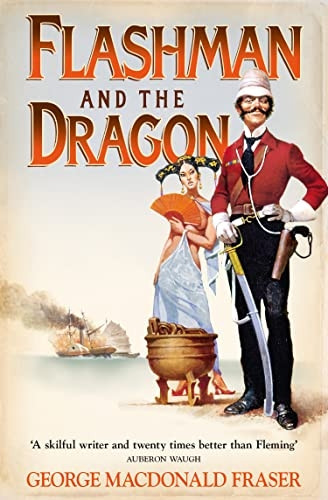 Flashman and the Dragon (Flashman 10)