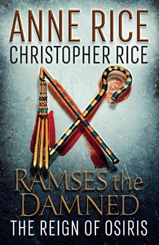 Ramses the Damned: The Reign of Osiris