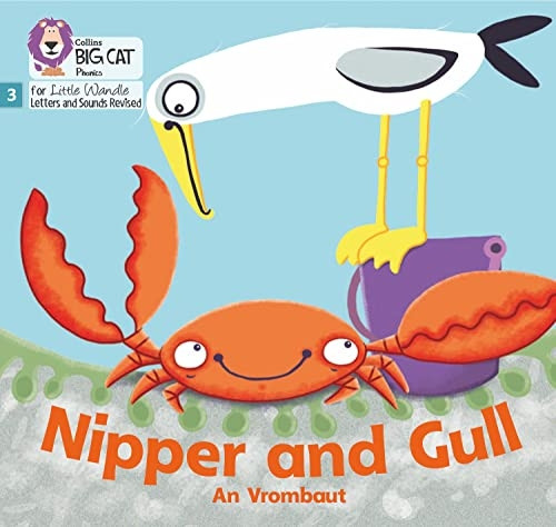 Big Cat Phonics for Little Wandle Letters and Sounds Revised - Nipper and Gull: Phase 3 (Big Cat Phonics for Little Wandle Letters and Sounds Revised)