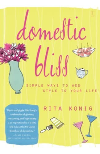 Domestic Bliss: Simple Ways to Add Style to Your Life