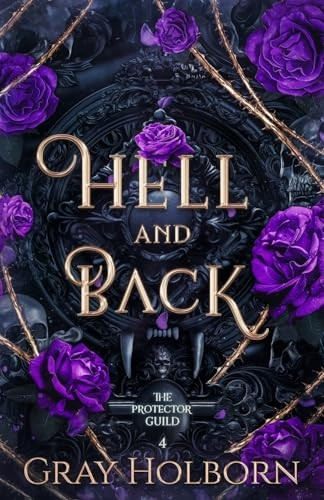 Hell and Back (Protector Guild The)