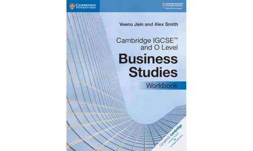 Cambridge International IGCSE: Cambridge IGCSE (TM) and O Level Business Studies Workbook