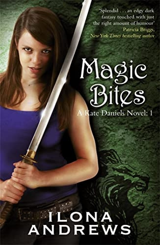 Magic Bites: A Kate Daniels Novel: 1: A Kate Daniels Novel, Book 1