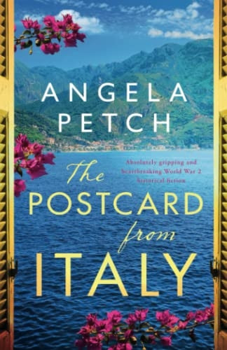 The Postcard from Italy: Absolutely gripping and heartbreaking WW2 historical fiction