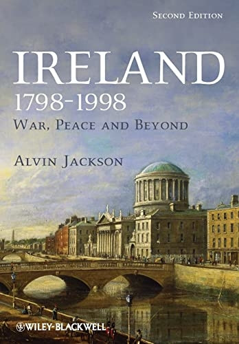 Ireland 1798-1998: War Peace and Beyond