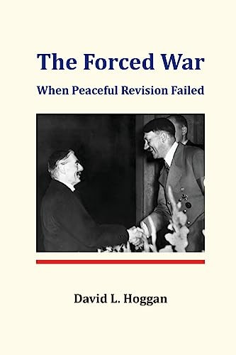 Forced War : When Peaceful Revision Failed