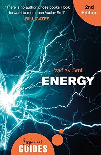 Energy: A Beginner's Guide - Beginner's Guides