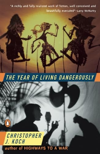 The Year of Living Dangerously