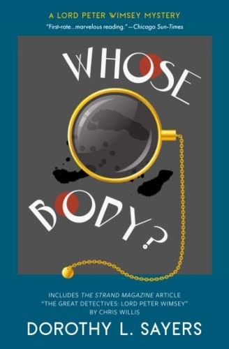 Whose Body?: A Lord Peter Wimsey Mystery