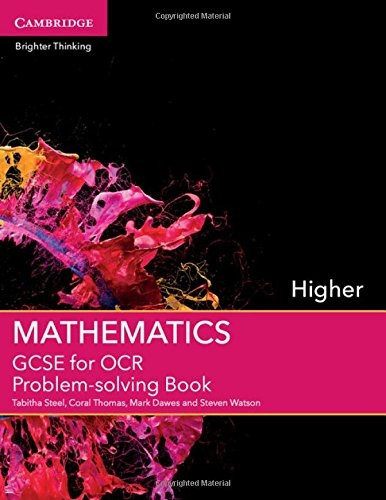 GCSE Mathematics for OCR Higher Problem-solving Book (GCSE Mathematics OCR)