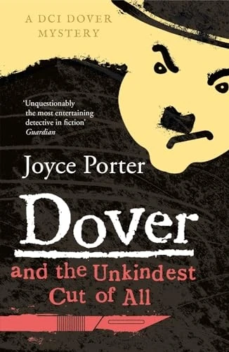 Dover and the Unkindest Cut of All (A Dover Mystery 4)
